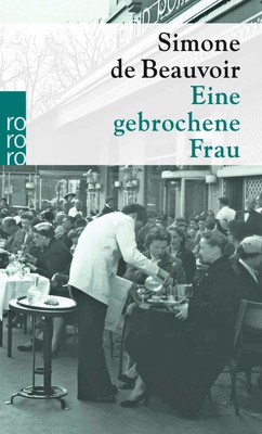 Eine gebrochene Frau | Simone de Beauvoir | Deutsch | Taschenbuch | 288 S.