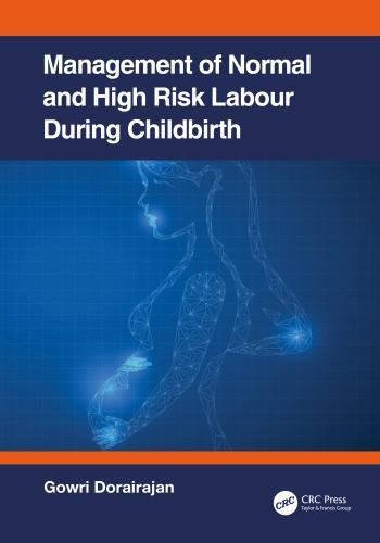 Management of Normal and High-Risk Labour During Childbirth by Gowri ...