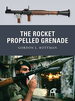 The Rocket Propelled Grenade: No. 2..., Rottman, Gordon