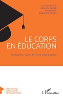 Le Corps En éDucation Inclusion, Bien-êTre Et Expression Taschenbuch FranzöSisch