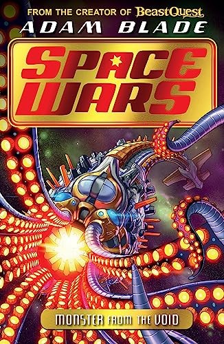 Monster from the Void: Book 2 (Beast Quest: Space Wars),Adam Bla