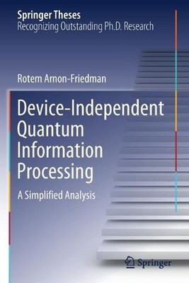 Device-Independent Quantum Information Processing: A Simplified Analysis by Rote