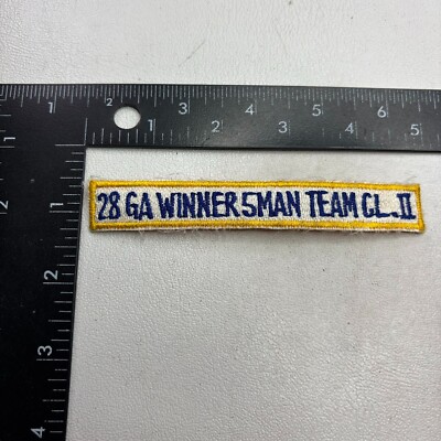 VTG 28 GAUGE WINNER 5-MAN TEAM CLASS II Gun Shooting Tab Patch 561N