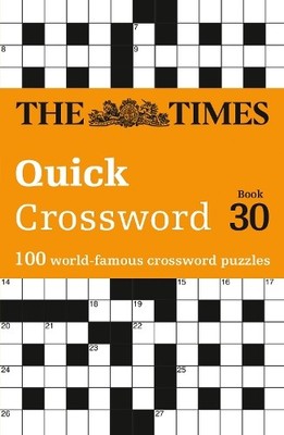 John Grimshaw The Times Quick Crossword Book 30 (Paperback) Times Crosswords