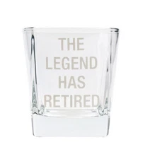 Funny Legend has Retired Rocks Glass - About Face Designs - New with Tags
