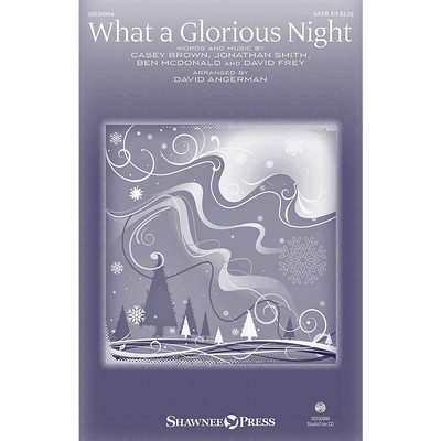 What a Glorious Night SATB by Sidewalk Prophets arranged by David Angerman