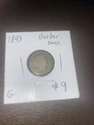 1893 Barber Dime G. $9