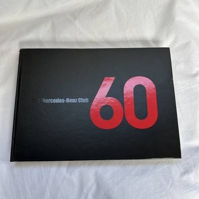 Mercedes Benz Club 60 Jahre Markenbuch 2012, signiert aber unsicher von wem?
