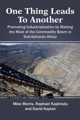 One Thing Leads to Another: Promoting Industrialisation by Makin