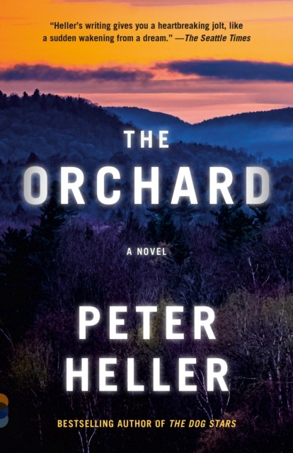 The Orchard by Peter Heller 9798217008445 NEW Free UK Delivery - Image 3