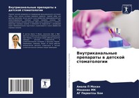 Amala P Mohan (U. A.) | Vnutrikanal'nye Preparaty W Detskoj Stomatologii | Buch