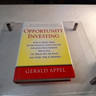 Opportunity Investing: How to Profit Whe- hardcover, 9780131721296, Gerald Appel