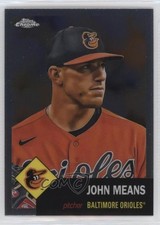 2022 Topps Chrome Platinum Anniversary John Means #392 1s3