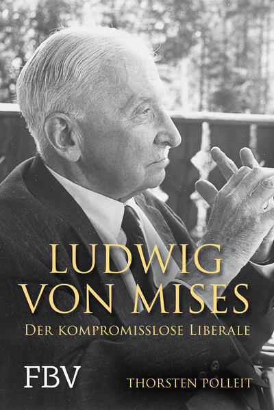 Thumbnail - Ludwig Von Mises | Thorsten Polleit | 2022 | Deutsch