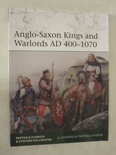 Elite 253: Anglo-Saxon Kings and Warlords AD 400-1070 by Stephen Pollington and