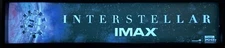 📽 Interstellar IMAX - Christopher Nolan - Movie Theater Mylar Poster 5x25