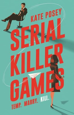 Serial Killer Games by Kate Posey: New