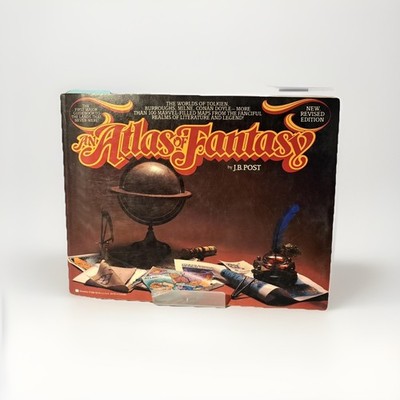 An Atlas of Fantasy by J. B. Post - Trade Paperback, 1979 Revised Edition