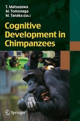 Cognitive Development in Chimpanzees - 9784431539919