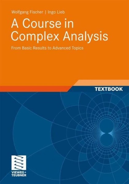 A Course In Complex Analysis Wolfgang Fischer-image