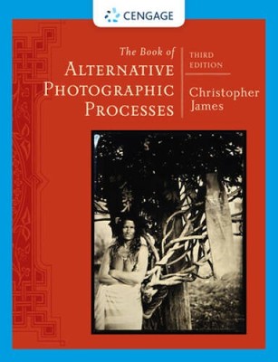 The Book of Alternative Photographic Processes - Paperback - VERY GOOD