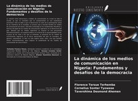 Florence Tersue Terhemba (U. A.) | La DináMica De Los Medios De ComunicacióN...