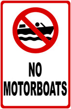 No Motorboats Sign. Size Options.