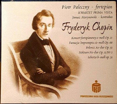 Fryderyk CHOPIN Piotr Paleczny + Kwartet PRIMA VISTA Piano Concerto E Minor Op11
