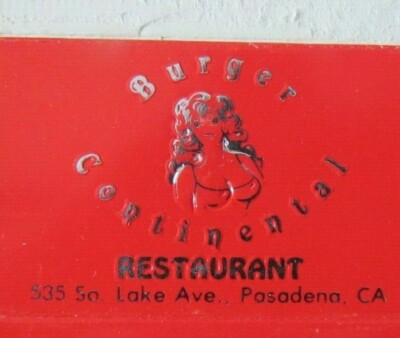 GIRLIE: BURGER CONTINENTAL & PAPILLON SUPPER CLUB (PASADENA & MONROVIA, CA) -D12