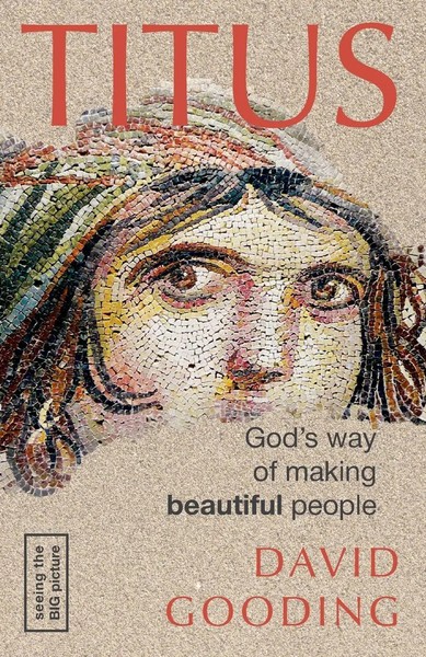 Titus God's Way Of Making Beautiful People David Gooding Taschenbuch Englisch-image