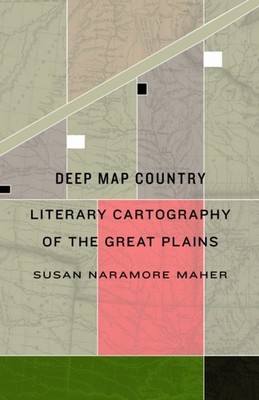Deep Map Country by Susan Naramore Maher HARDBACK 9780803245020