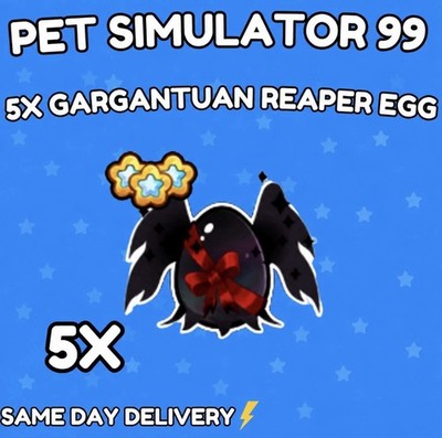    5X Gargantuan Reaper Eggs (PS99)  PET SIMULATOR 99 - CHEAP!  