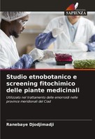 Studio Etnobotanico E Screening Fitochimico Delle Piante Medicinali Djodjimadji