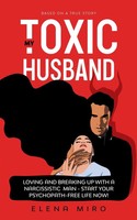 My Toxic Husband Elena Miro Taschenbuch Kartoniert / Broschiert Englisch 2020
