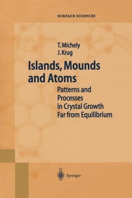 Michely - Islands Mounds and Atoms - New paperback or softback - 80 - X555z