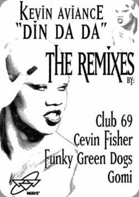 Kevin Aviance - Din Da Da (Remixes) - USA Double 12'' Vinyl - 1997 - Wave