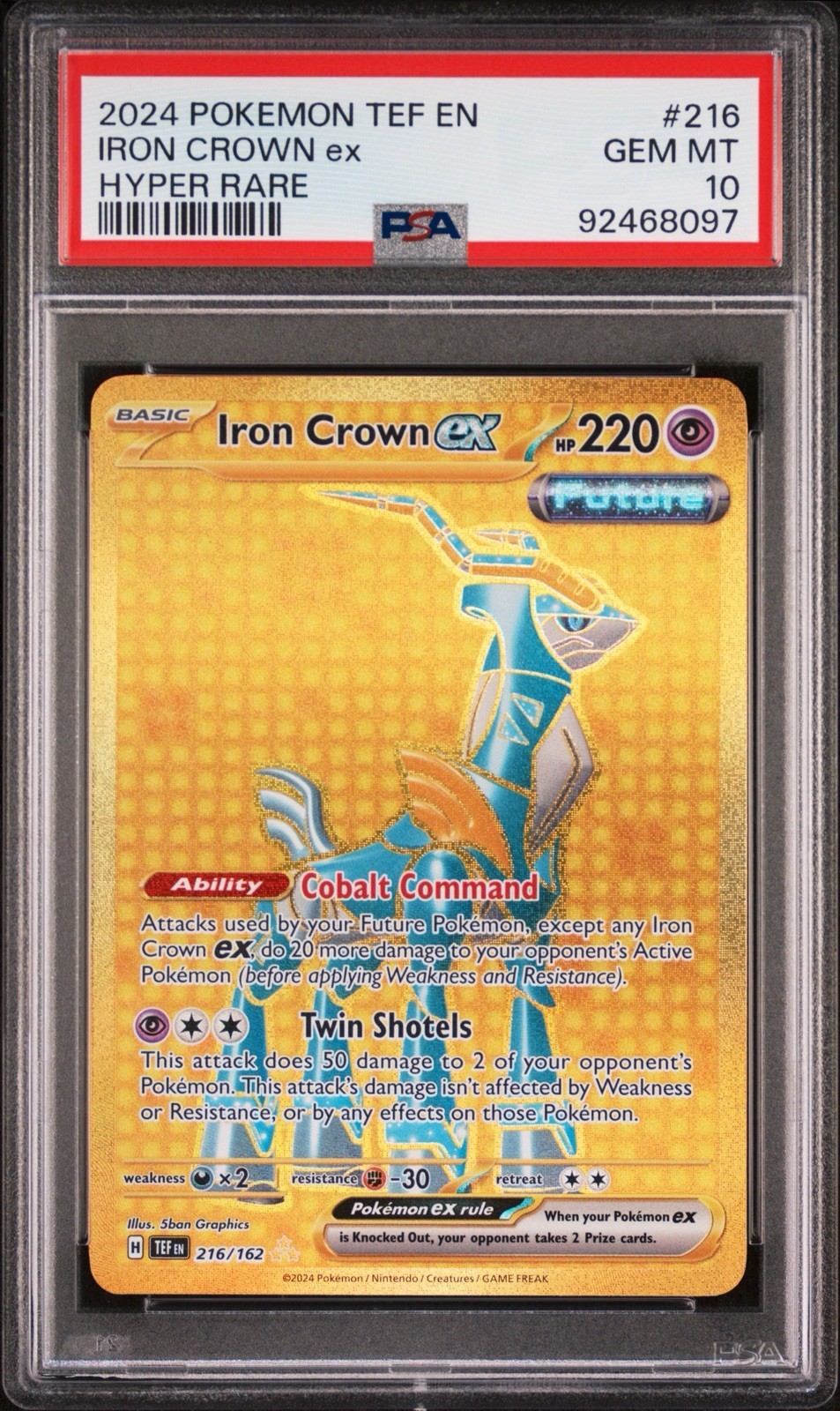 2024 POKEMON TEF EN-TEMPORAL FORCES 216 IRON CROWN EX HYPER RARE PSA 10 GOLD