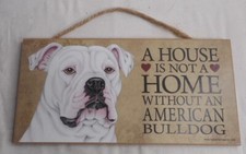 A House is not a Home without a Bulldog Dog Sign 5"x10"X1/4" Indoor Hanging USA