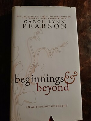 Signed First Edition Beginnings And Beyond By Carol Lynn Pearson 2005