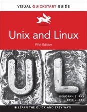 Unix and Linux : Visual QuickStart Guide Paperback Eric J., Ray,