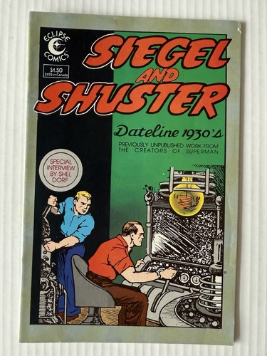 Siegel and Shuster: Dateline 1930s #1 (Eclipse Comics November 1984)