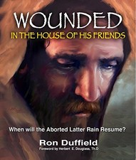 WOUNDED IN THE HOUSE OF HIS FRIENDS By Ron Duffield & Ken Mcfarland *Excellent*