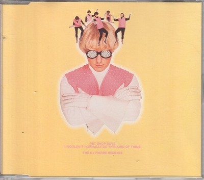 Pet Shop Boys  CD-Single    I Wouldn't Normally Do This Kind of Thing     1993