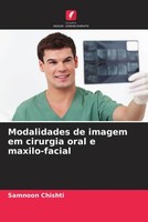 Samnoon Chishti | Modalidades De Imagem Em Cirurgia Oral E Maxilo-Facial | Buch