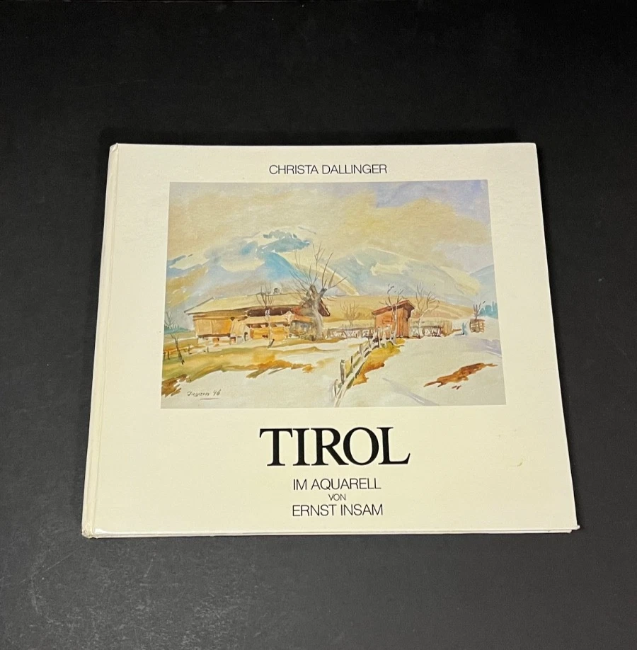 Tirol Im Aquarell von German English Sanduhr Signed & Inscribed by Ernst Insam - Image 2 of 4