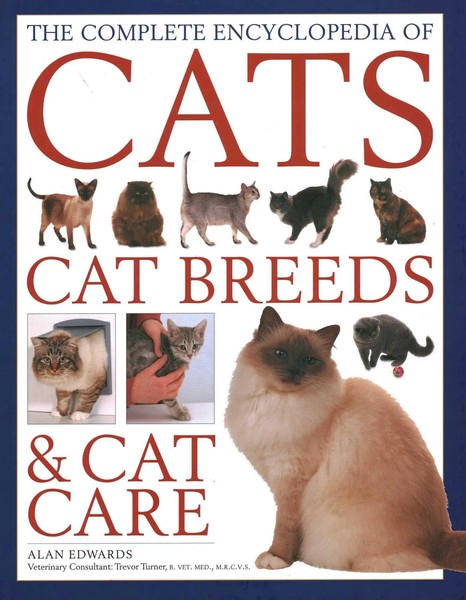 The Cats, Cat Breeds & Cat Care, Complete Encyclopedia Of | Alan Edwards | Buch-image