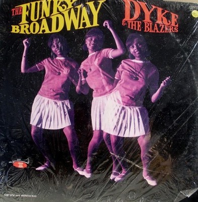 Dyke & The Blazers - The Funky Broadway (LP) (Near Mint (NM or M-)) - 3903052876