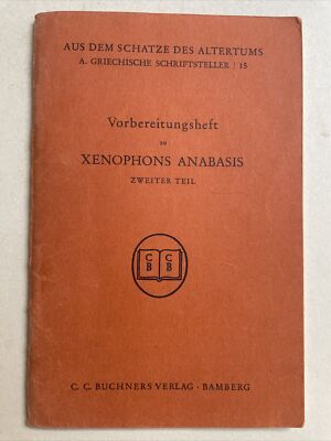 Vorbereitungsheft Xenophons Anabasis Zweiter Teil um 1959