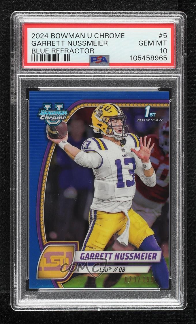 2024 Bowman U Chrome Blue Refractor /199 Garrett Nussmeier #5 PSA 10 GEM MT 1fl4