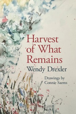 Wendy Drexler | Harvest of What Remains | Taschenbuch | Englisch (2026)
